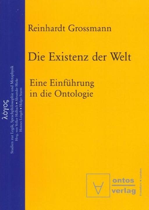 Produktbild Die Existenz der Welt (Deutsch, Reinhardt Grossmann, 2013)