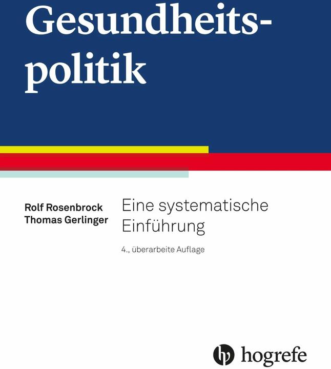 Produktbild Gesundheitspolitik (Deutsch, Rolf Rosenbrock, Thomas Gerlinger, 2023)