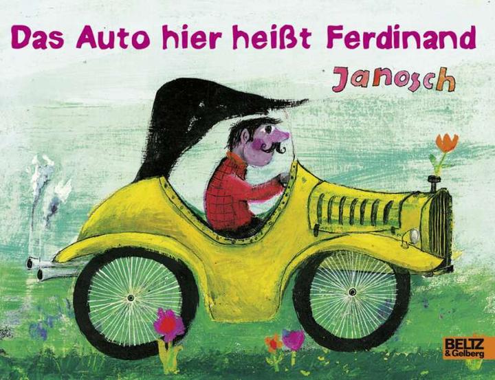 Produktbild Das Auto hier heisst Ferdinand (Deutsch, Janosch, 2017)