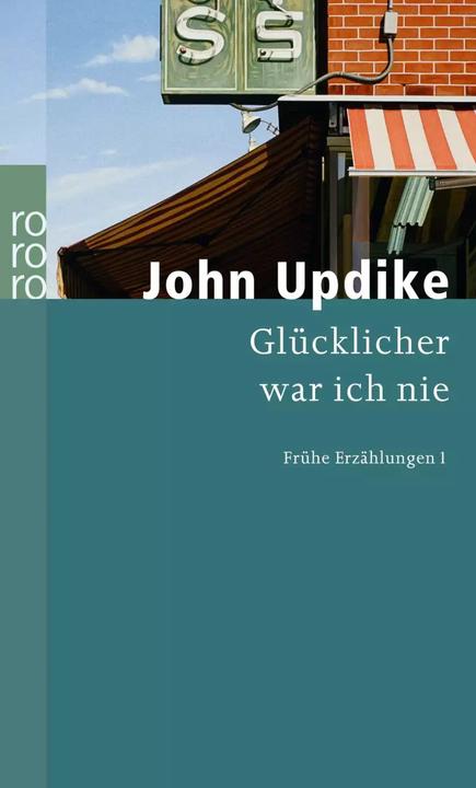 Produktbild Glücklicher war ich nie (Deutsch, John Updike, 2006)