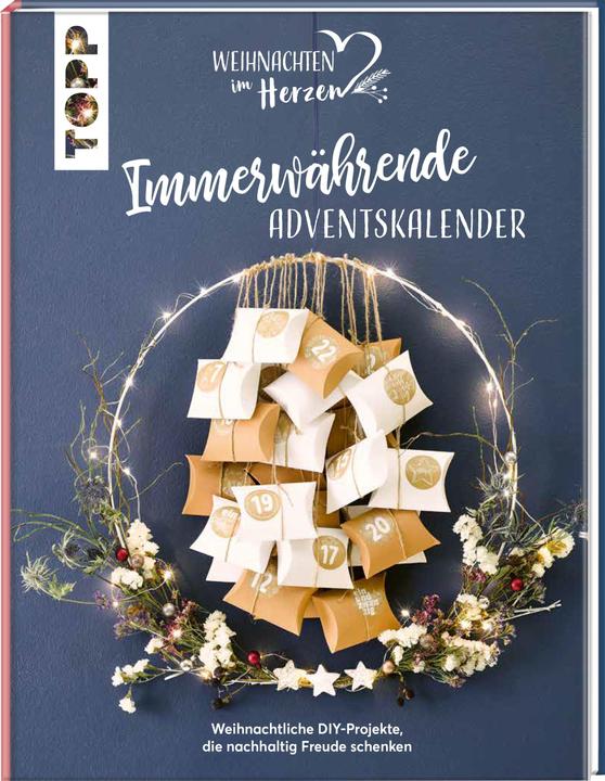 Produktbild Immerwährende Adventskalender. Weihnachtliche DIY-Projekte, die nachhaltig Freude schenken. Mit