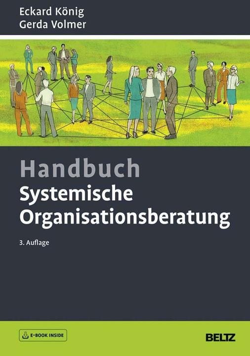 Produktbild Handbuch Systemische Organisationsberatung (Deutsch, Eckard König, 2018)