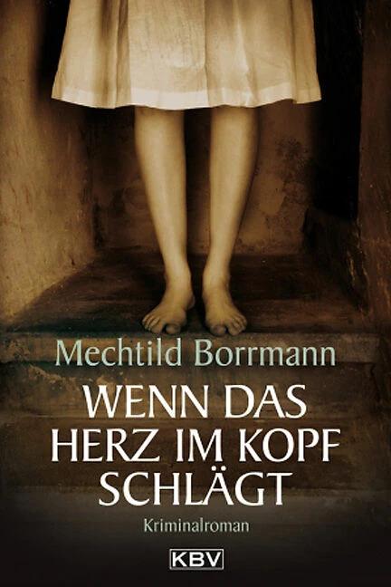Produktbild Wenn das Herz im Kopf schlägt (Deutsch, Mechtild Borrmann, 2006)