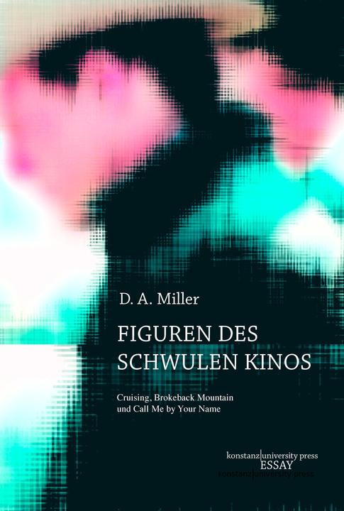 Actual product image Figuren des schwulen Kinos (German, Franco Moretti, Till Bardoux, D. A. Miller, 2023)