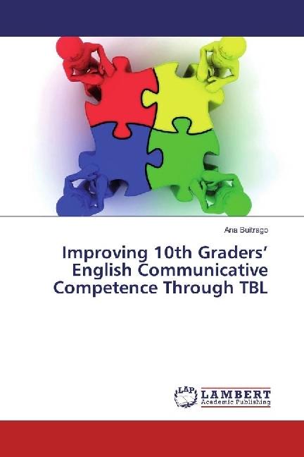 Actual product image Improving 10th Graders' English Communicative Competence Through TBL (English, Ana Buitrago, 2017)
