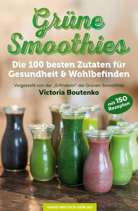 Grüne Smoothies (Deutsch, Victoria Boutenko, 2015)
