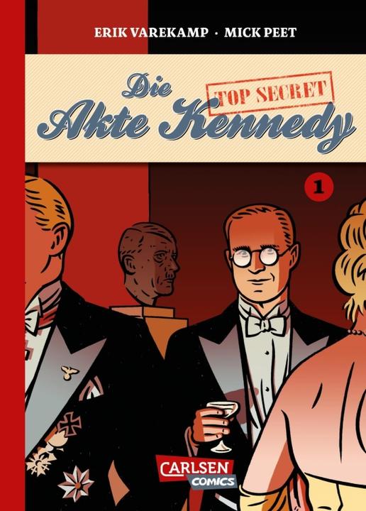 Actual product image Die Akte Kennedy 1: Ich werde Präsident (German, Mick Peet, Erik Varekamp, 2023)