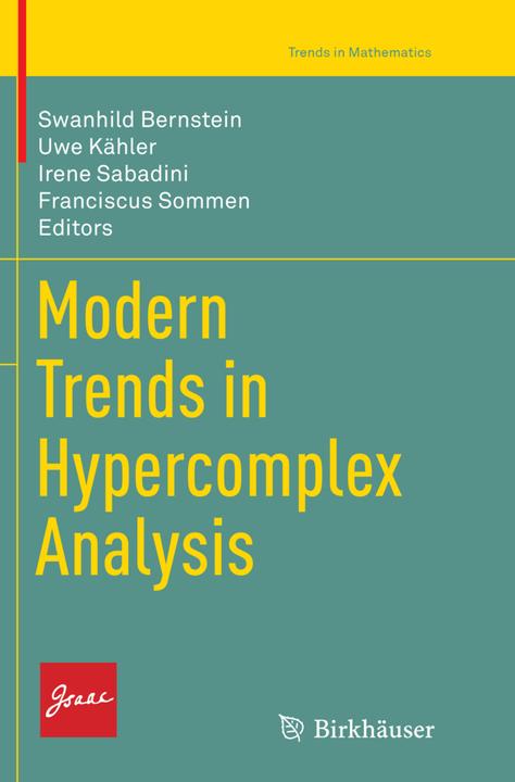 Produktbild Modern Trends in Hypercomplex Analysis (Uwe Kähler, Irene Sabadini, Swanhild Bernstein, Franciscus Sommen, 2018)