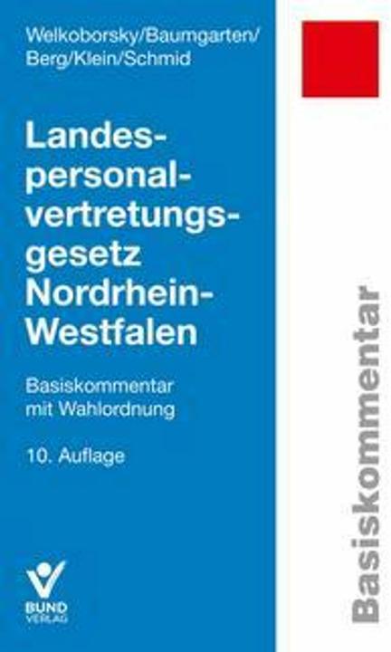 Produktbild Welkoborsky:Landespersonalvertretungsge (Deutsch, Peter Berg, Laurie-Ann Klein, Birger Baumgarten, Saskia M. Schmid, Horst Welkoborsky, 2024)