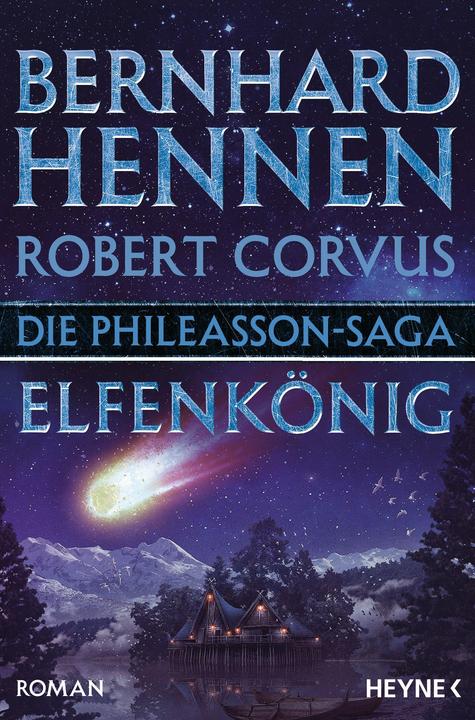 Produktbild Die Phileasson-Saga - Elfenkönig (Deutsch, Bernhard Hennen, Robert Corvus, 2022)