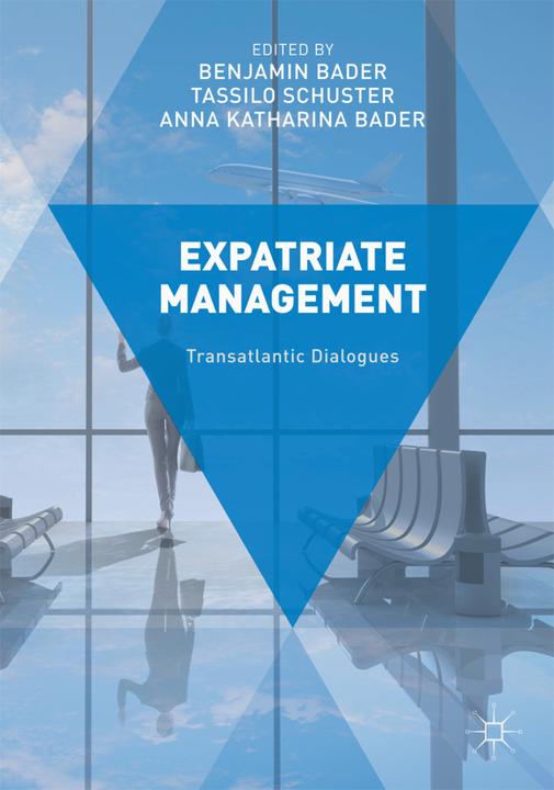 Produktbild Expatriate Management (Englisch, Tassilo Schuster, Anna Katharina Bader, Benjamin Bader, 2023)