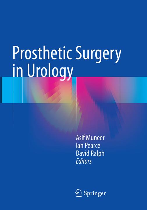 Produktbild Prosthetic Surgery in Urology (David Ralph, Ian Pearce, Asif Muneer, 2018)