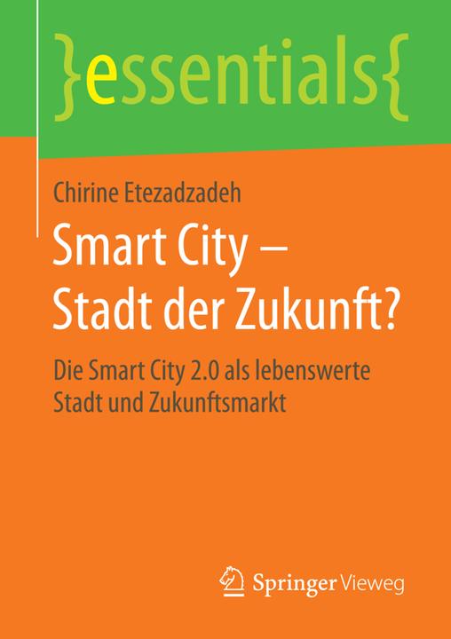 Produktbild Smart City Stadt der Zukunft? (Deutsch, Chirine Etezadzadeh, 2015)