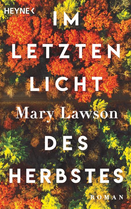 Produktbild Im letzten Licht des Herbstes (Deutsch, Mary Lawson, 2023)