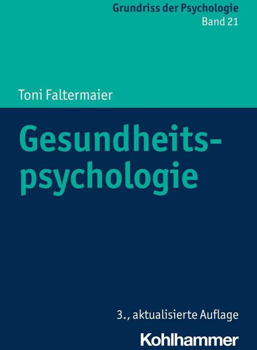 Produktbild Gesundheitspsychologie (Deutsch, Bernd Leplow, Maria von Salisch, Toni Faltermaier, Dieter Ulich, Herbert Selg, 2023)