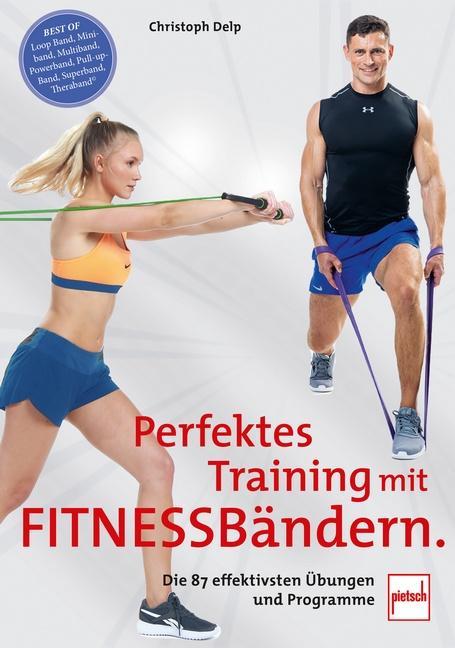 Produktbild Perfektes Training mit Fitnessbändern (Deutsch, Christoph Delp, 2023)