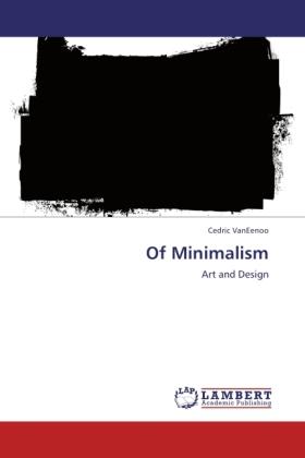 Produktbild Of Minimalism (Deutsch, Cedric VanEenoo, 2011)
