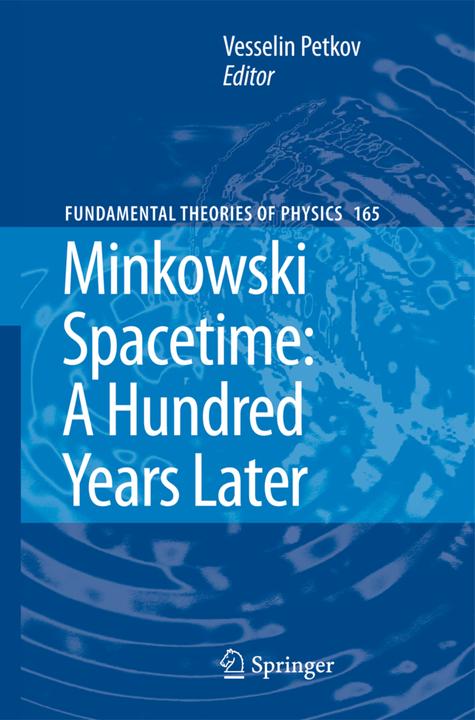 Produktbild Minkowski Spacetime: A Hundred Years Later (Vesselin Petkov, 2012)
