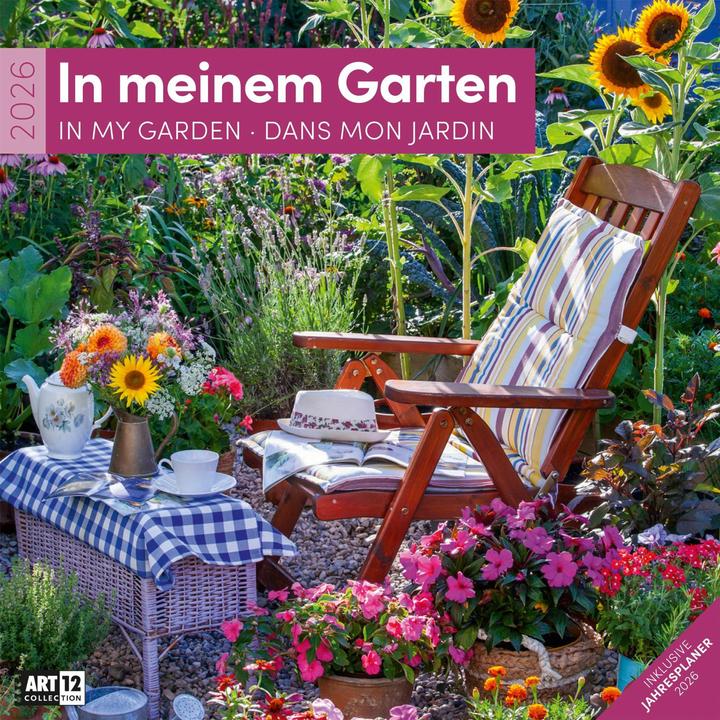 Produktbild In meinem Garten Kalender 2026 - 30x30 (30 x 30 cm, Harter Einband, Deutsch, Französisch, Englisch, Italienisch)