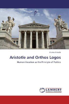 Produktbild Aristotle and Orthos Logos (Aloma Amade, 2012)