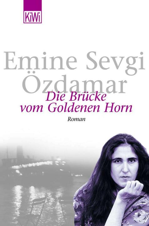 Produktbild Die Brücke vom Goldenen Horn (Deutsch, Emine Sevgi Özdamar, 2002)