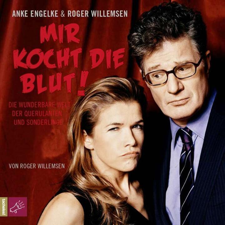 Produktbild Mir kocht die Blut! (Roger Willemsen, Anke Engelke, Deutsch)
