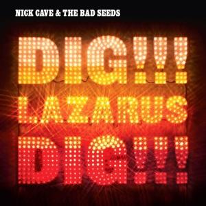 Dig!!! Lazarus!!! Dig!!! (2LP+MP3) (Nick Cave & The Bad Seeds, 2014)