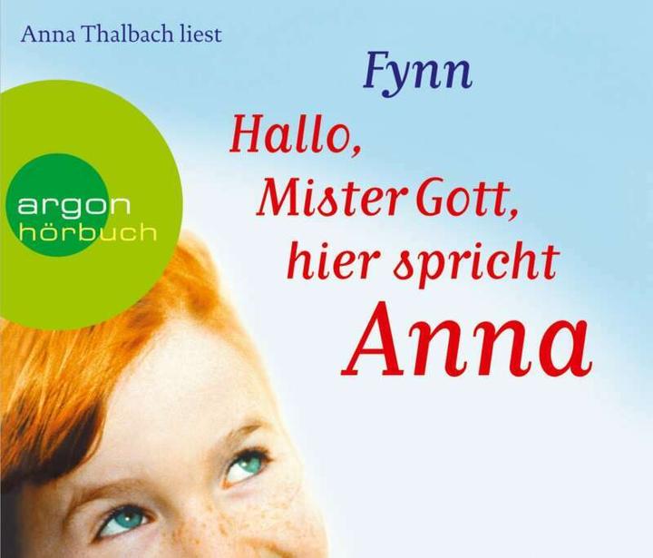 Produktbild Hallo, Mister Gott, hier spricht Anna (Fynn, Helga Heller-Neumann, Anna Thalbach, Deutsch)