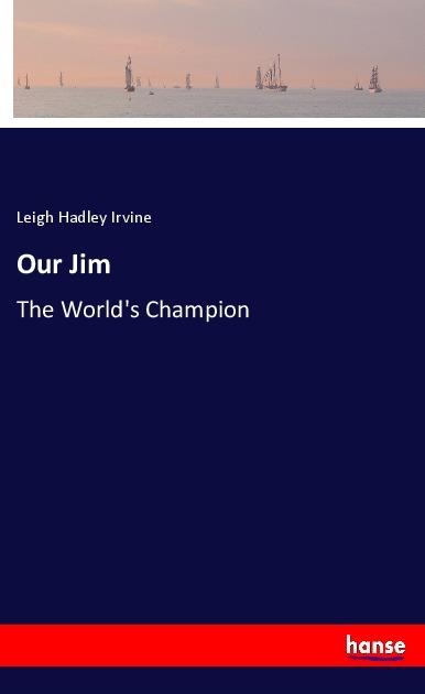 Produktbild Our Jim (Leigh Hadley Irvine, 2017)