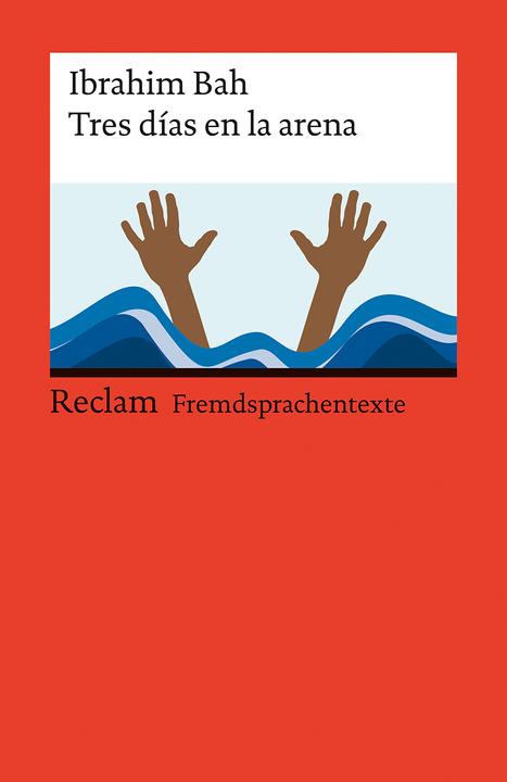 Produktbild Tres días en la arena (Deutsch, Spanisch, Ibrahim Bah, Lutz Walther, Eduardo Fresco Barbeito, 2024)