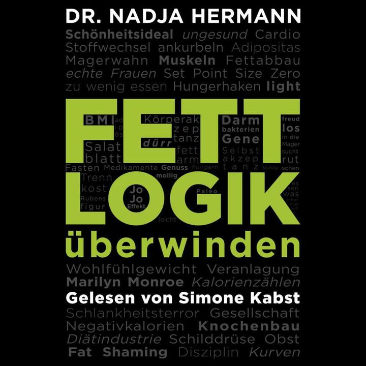 Produktbild Fettlogik überwinden (Nadja Hermann, Simone Kabst, Deutsch)