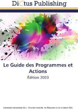 Le Guide des Programmes et Actions (2013)