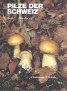 Produktbild Pilze der Schweiz 05. Blätterpilze 3. Teil (Deutsch, Fred Kränzlin, Josef Breitenbach, 2000)