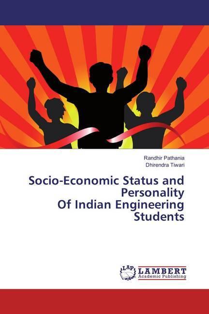 Energy Label Socio-Economic Status and Personality Of Indian Engineering Students (German, Dhirendra Tiwari, Randhir Pathania, 2016)