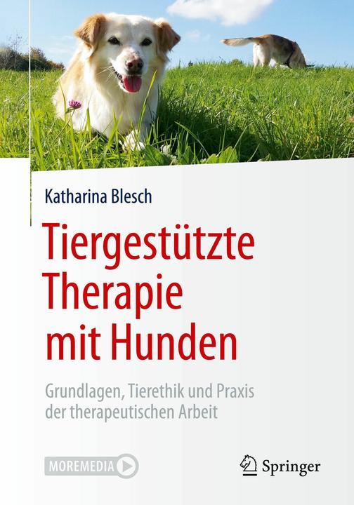 Produktbild Tiergestützte Therapie mit Hunden (Deutsch, Katharina, Blesch, 2020)