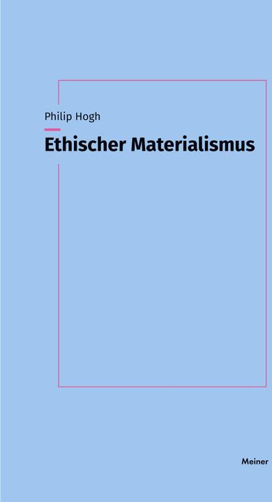 Actual product image Ethischer Materialismus (German, Hogh, Philip, 2025)