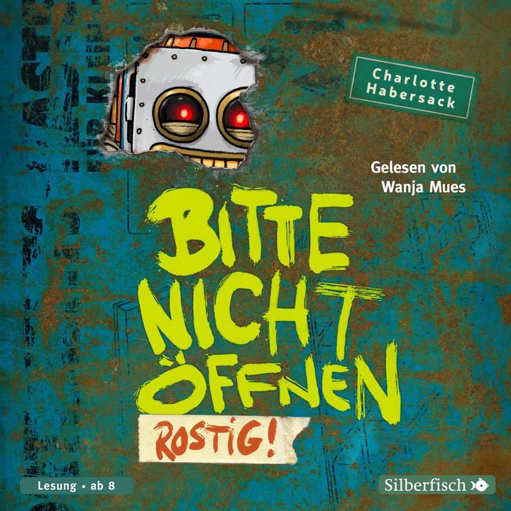Produktbild Rostig! (Charlotte Habersack, Wanja Mues, Deutsch)