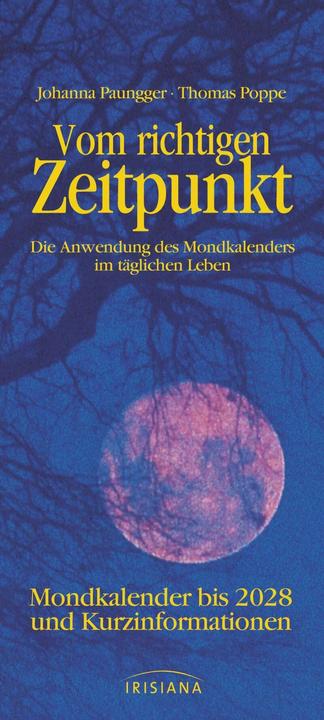 Produktbild Vom richtigen Zeitpunkt (Deutsch, Thomas Poppe, Johanna Paungger, 2013)