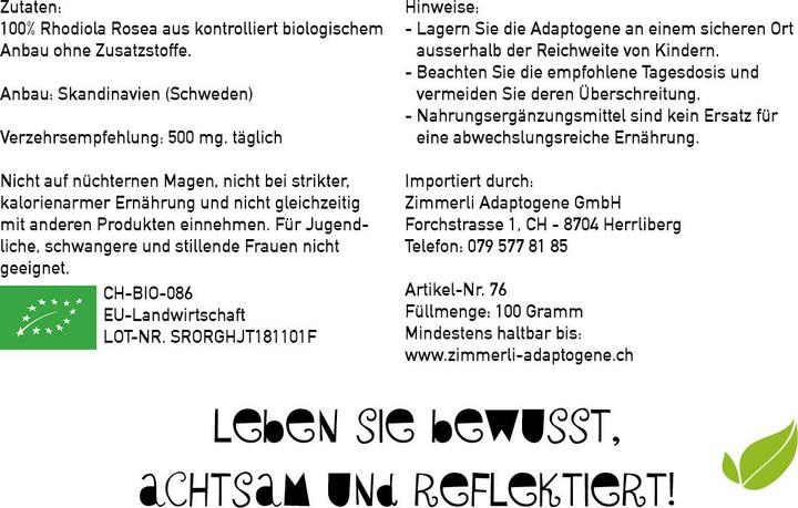 Nährwerte und Zutaten Zimmerli Adaptogene Rhodiola Rosea Pulver (BIO) (1 Stück, Pulver, 100 g)