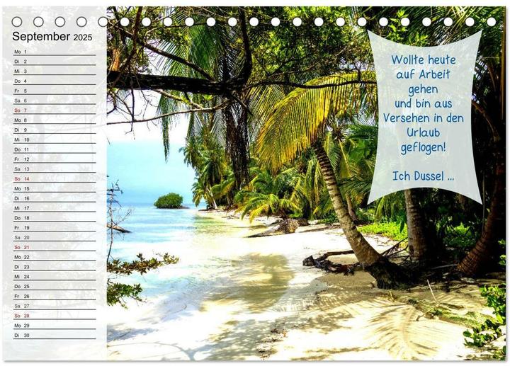 Immagine prodotto Endlich Urlaub und nichts wie weg! Lustiger Sprchekalender fr Urlaubsreife (Tischkalender 2025 (A5, Tedesco)