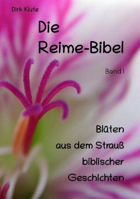 Produktbild Die Reime-Bibel, Band I (Dirk Klute, 2019)