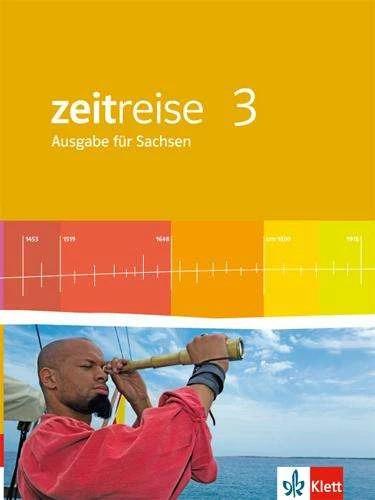 Actual product image Zeitreise 3 - Neue Ausgabe für Sachsen. Schülerbuch 7. Schuljahr (German, Ernst Klett Publishers, 2015)