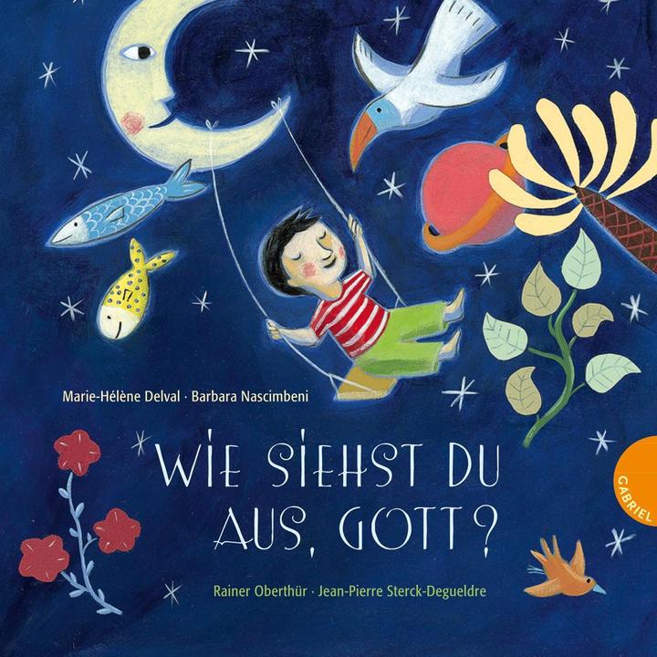Produktbild Wie siehst du aus, Gott? (Deutsch, Rainer Oberthür, Marie-Hélène Delval, 2011)