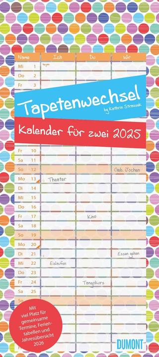 Produktbild Tapetenwechsel 2025 - Kalender für zwei - Notizkalender - Partner-Planer - Format 22 x 49,5 cm (22 x 49 cm, Deutsch)