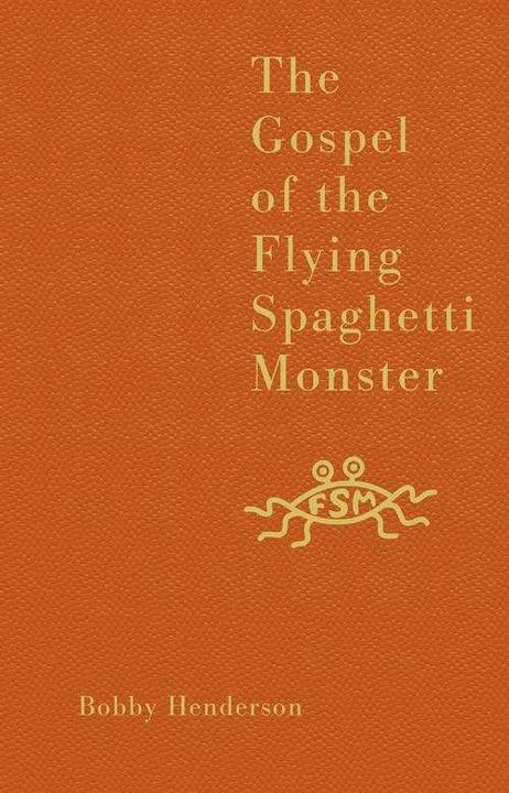 Produktbild The Gospel Of The Flying Spaghetti Monster (Bobby Henderson, Englisch)