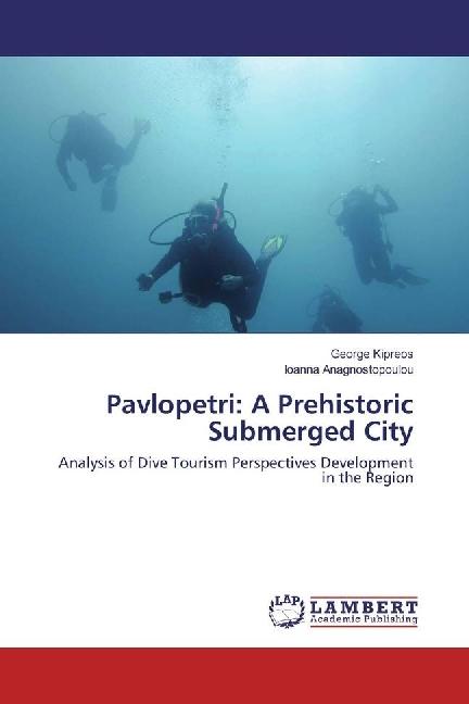 Produktbild Pavlopetri: A Prehistoric Submerged City (Ioanna Anagnostopoulou, George Kipreos, 2017)