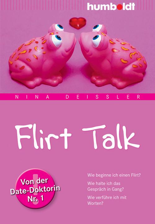 Produktbild Flirt Talk (Deutsch, Nina Deissler, 2011)