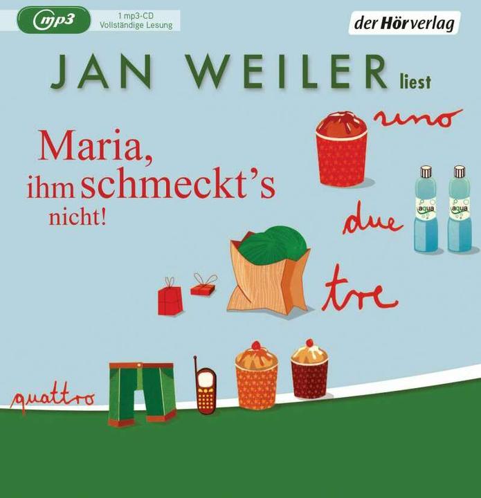 Produktbild Maria, ihm schmeckt's nicht (Jan Weiler, Deutsch)