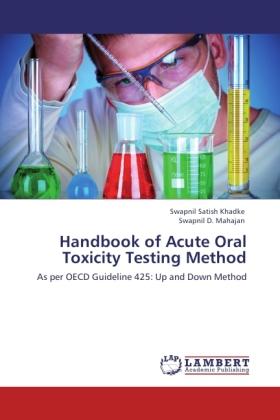 Produktbild Handbook of Acute Oral Toxicity Testing Method (Deutsch, Swapnil D. Mahajan, Swapnil Satish Khadke, 2011)