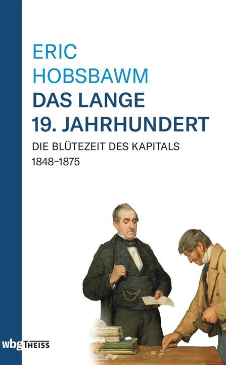 Produktbild Das lange 19. Jahrhundert (Deutsch, Eric Hobsbawm, 2022)